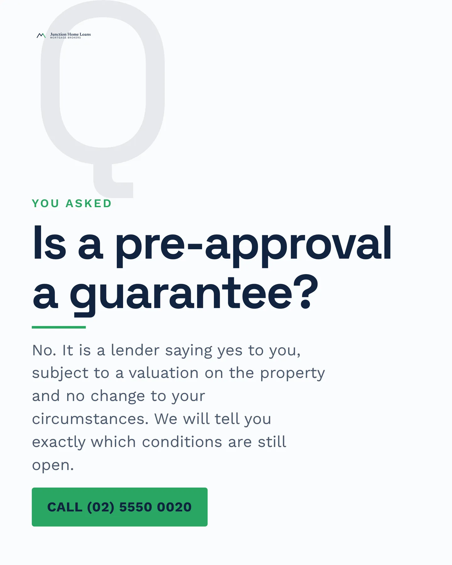 Junction Home Loans social post: Is a pre-approval a guarantee? No. It is a lender saying yes to you, subject to a valuation on the property and no change to your circumstan…