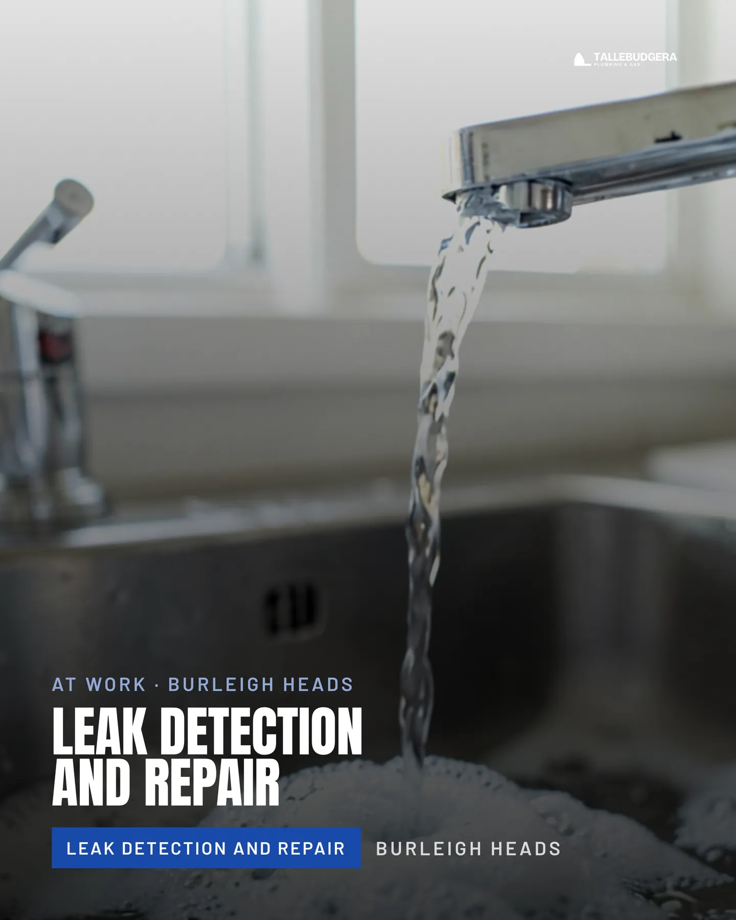 Tallebudgera Plumbing & Gas social post: We find where the water is actually coming from before anything gets replaced, including the leaks you cannot see. Tallebudgera Plumbing & G…