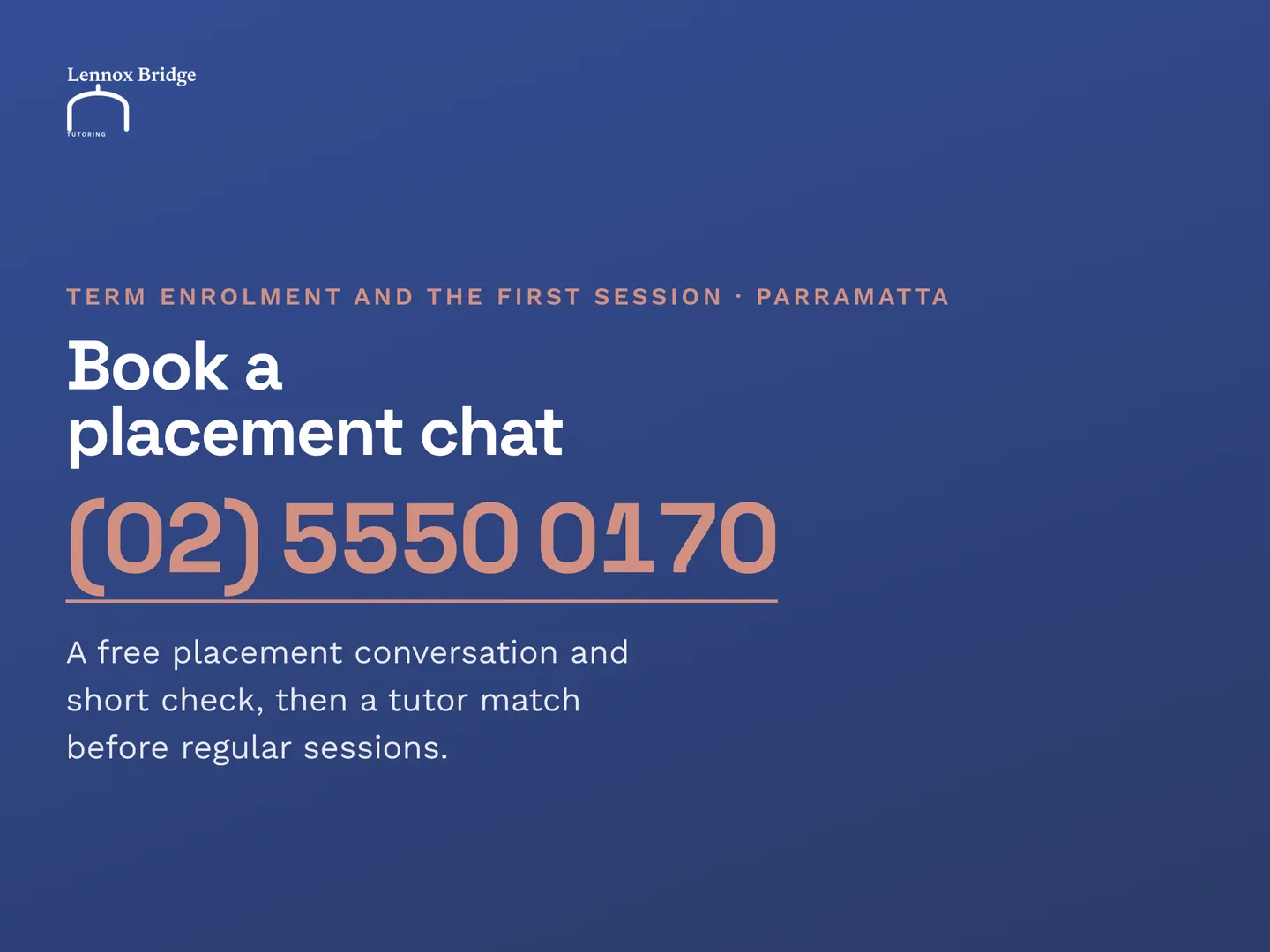 Lennox Bridge Tutoring social post: A free placement conversation, a short placement check and a tutor matched before your child's first regular session. Book a placement chat.…