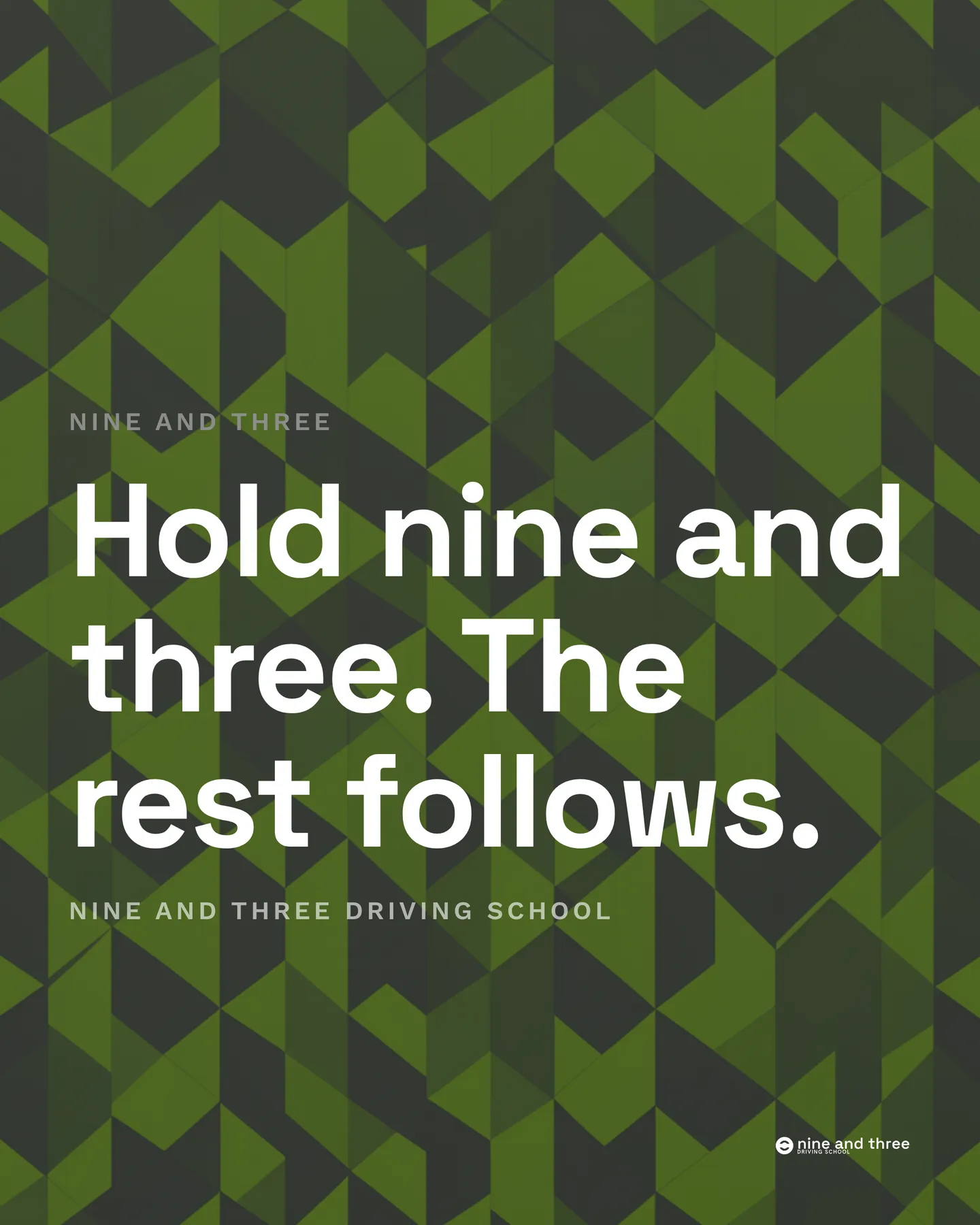 Nine and Three Driving School social post: Hold nine and three. The rest follows. Nine and Three Driving School is a fictional demonstration business created by Automated Australia.