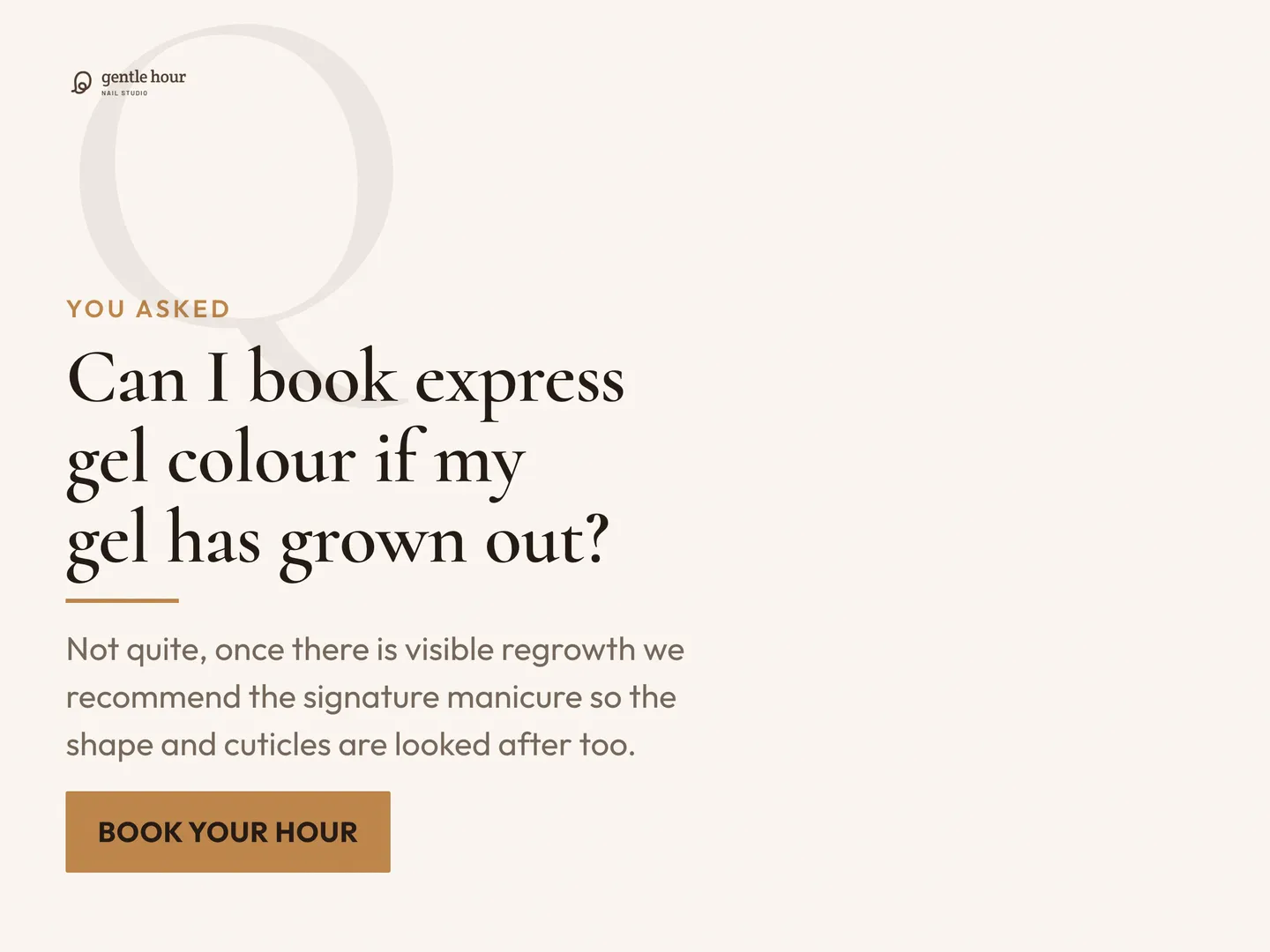 Gentle Hour Nail Studio social post: Can I book express gel colour if my gel has grown out? Not quite, once there is visible regrowth we recommend the signature manicure so the…
